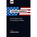 Divided America: The Fracturing of a Nation
