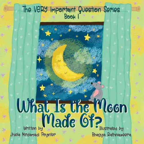 What Is the Moon Made Of?: Book 1 of The VERY Important Question Series