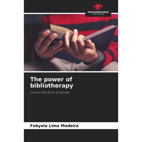 The power of bibliotherapy