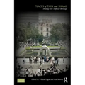 Places of Pain and Shame: Dealing with 'Difficult Heritage'