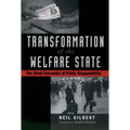 Transformation of the Welfare State: The Silent Surrender of Public Responsibility