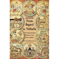 From Asgard to Valhalla: The Remarkable History of the Norse Myths