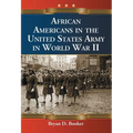 African Americans in the United States Army in World War II