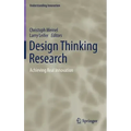 Design Thinking Research: Achieving Real Innovation