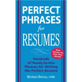 Perfect Phrases for Resumes
