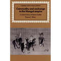 Commodity and Exchange in the Mongol Empire: A Cultural History of Islamic Textiles