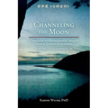 Channeling the Moon: A Translation and Discussion of Qi Zhongfu's Hundred Questions on Gynecology, Part Two