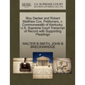 Stoy Decker and Robert Matthew Cox, Petitioners, V. Commonwealth of Kentucky. U.S. Supreme Court Transcript of Record with Supporting Pleadings