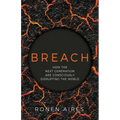 Breach: How the Next Generation are Consciously Disrupting the World