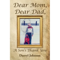Dear Mom, Dear Dad A Son's Thank You