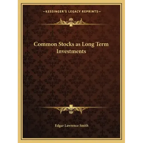 Common Stocks as Long Term Investments