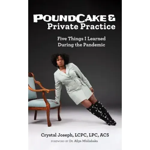 PoundCake & Private Practice: 5 Things I Learned During The Pandemic