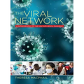 The Viral Network: A Pathography of the H1n1 Influenza Pandemic