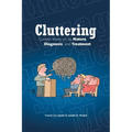 Cluttering: Current Views on its Nature, Diagnosis, and Treatment