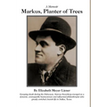 Markus, Planter of Trees: A Memoir
