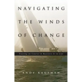 Navigating the Winds of Change: Staying on Course in Business & in Life