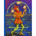 The Great Electro Convulsive Therapy Hoax Volume II