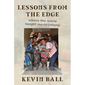 Lessons from the Edge: where the world taught me to belong