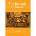 The Recorder and its Music