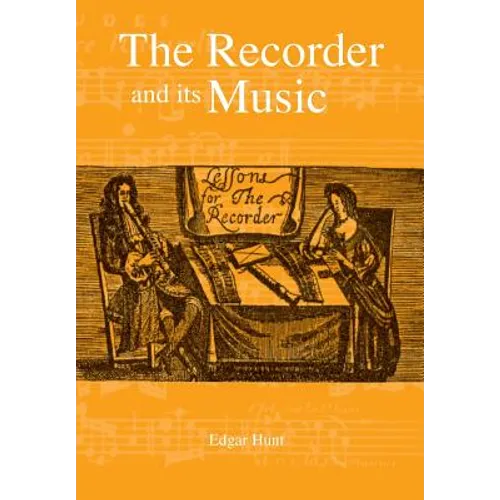 The Recorder and its Music