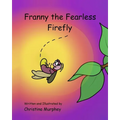 Franny the Fearless Firefly
