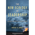 The New Ecology of Leadership: Business Mastery in a Chaotic World