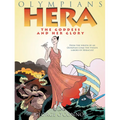 Olympians: Hera: The Goddess and Her Glory