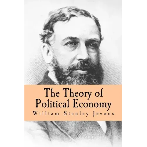 The Theory of Political Economy