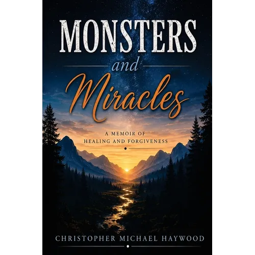 Monsters and Miracles