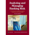 Analyzing and Managing Banking Risk: A Framework for Assessing Corporate Governance and Financial Risk
