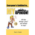 Everyone's Entitled to My Opinion!: All the things "yinz" are afraid to say