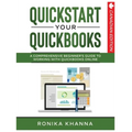 QuickStart Your QuickBooks: A Comprehensive Guide to Working with QuickBooks Online
