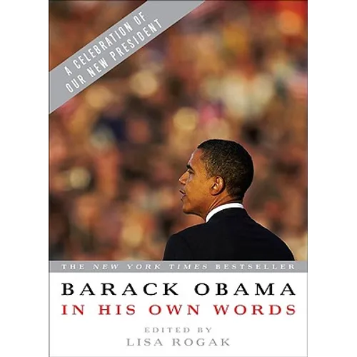 Barack Obama in His Own Words