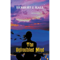 The Untroubled Mind