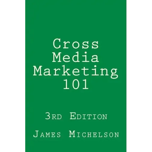 Cross Media Marketing 101