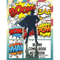 Blank Comic Book Notebook: Create Your Own Story, Comics & Graphic Novels