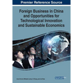 Foreign Business in China and Opportunities for Technological Innovation and Sustainable Economics