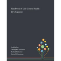 Handbook of Life Course Health Development