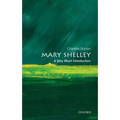 Mary Shelley: A Very Short Introduction
