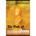 The Paths of Poetry: Twenty-Five Poets & Their Poems