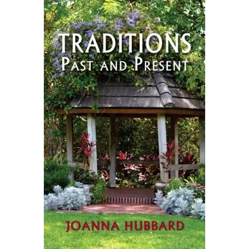 Traditions Past and Present