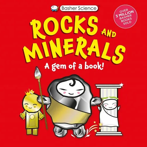 Basher Science: Rocks and Minerals: A Gem of a Book