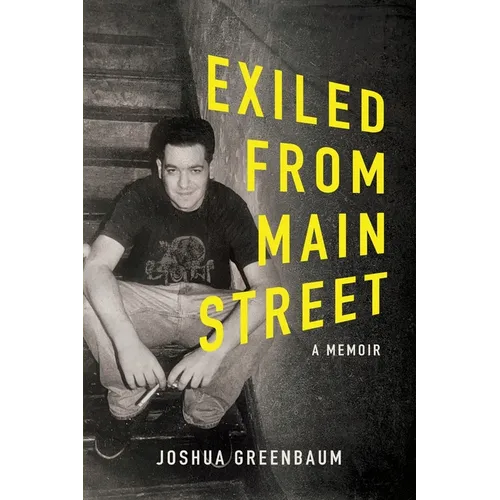 Exiled From Main Street: A Memoir