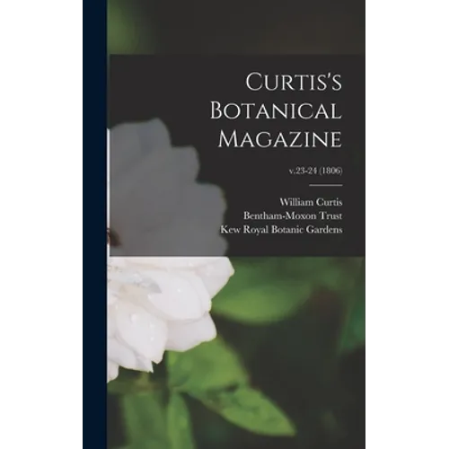 Curtis's Botanical Magazine; v.23-24 (1806)