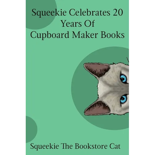 Squeekie Celebrates 20 Years of the Cupboard Maker Books