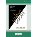 I Respectfully Disagree: How to Have Difficult Conversations in a Divided World [Large Print 16pt]