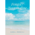 Forever Tourmaline