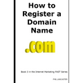 How to Register a Domain Name: it's your business identity