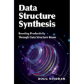 Data Structure Synthesis: Boosting Productivity Through Data Structure Reuse