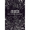 The Battle for Britain: Crises, Conflicts and the Conjuncture